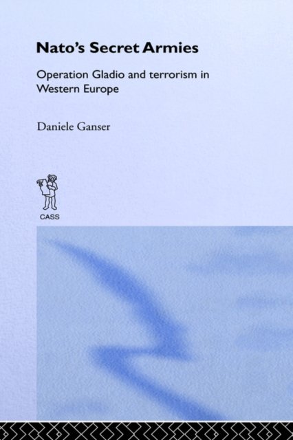 NATO''s Secret Armies