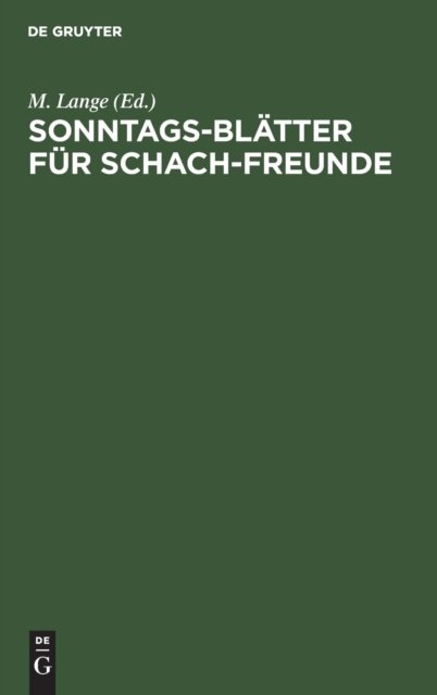 Sonntags-Blätter für Schach-Freunde