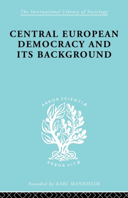 Central European Democracy and its Background
