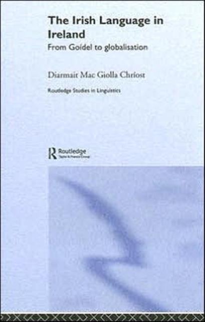 The Irish Language in Ireland