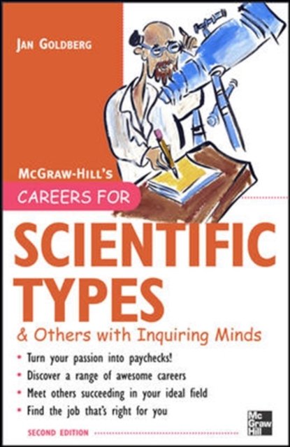 Careers for Scientific Types & Others with Inquiring Minds