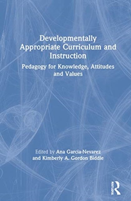 Developmentally Appropriate Curriculum and Instruction