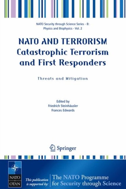 NATO AND TERRORISM Catastrophic Terrorism and First Responders