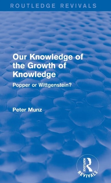 Our Knowledge of the Growth of Knowledge