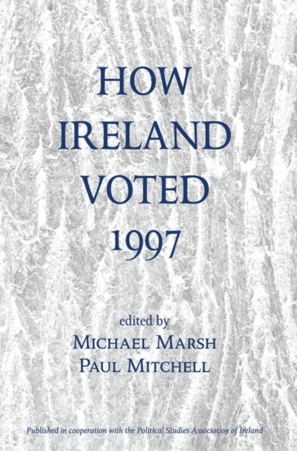 How Ireland Voted 1997