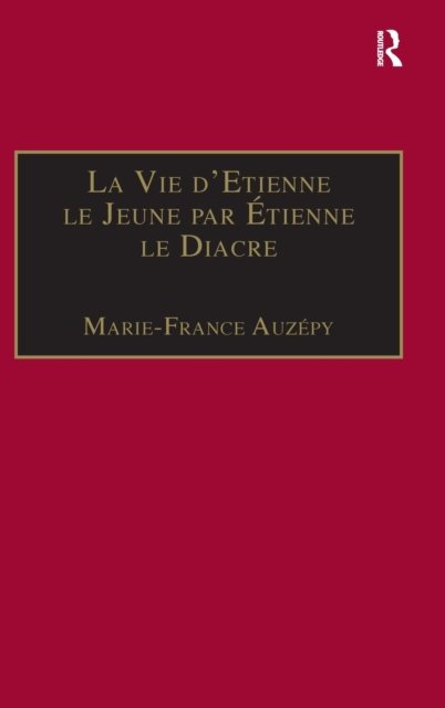 La Vie d''Etienne le Jeune par Étienne le Diacre