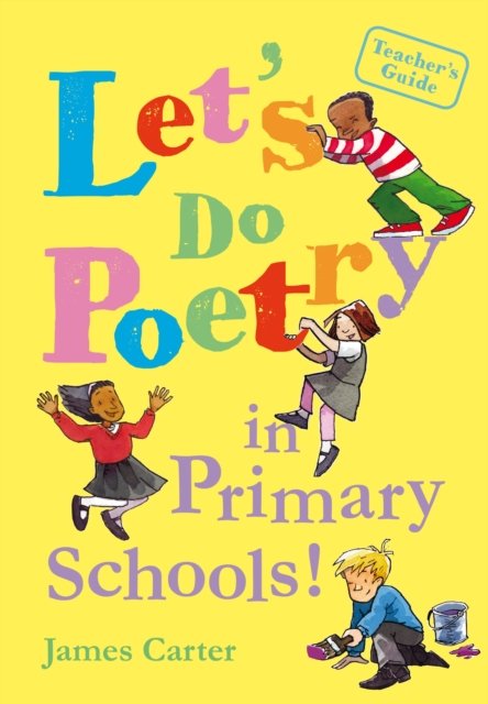 Let''s do poetry in primary schools