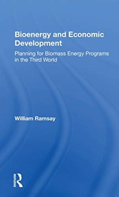 Bioenergy And Economic Development