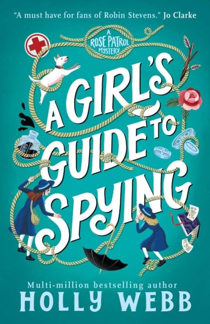A Girl''s Guide to Spying