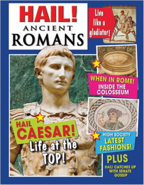 Hail! Ancient Romans