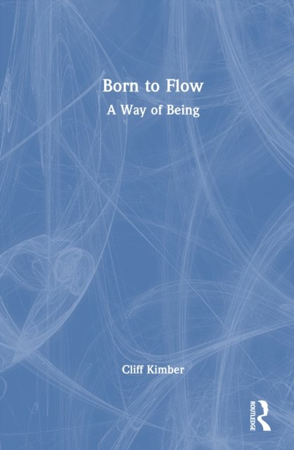 Born to Flow