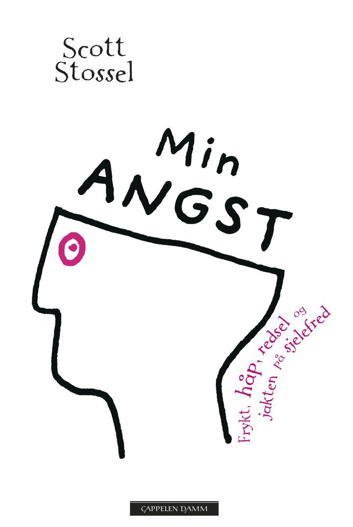 Min angst - frykt, håp, redsel og jakten på sjelefred