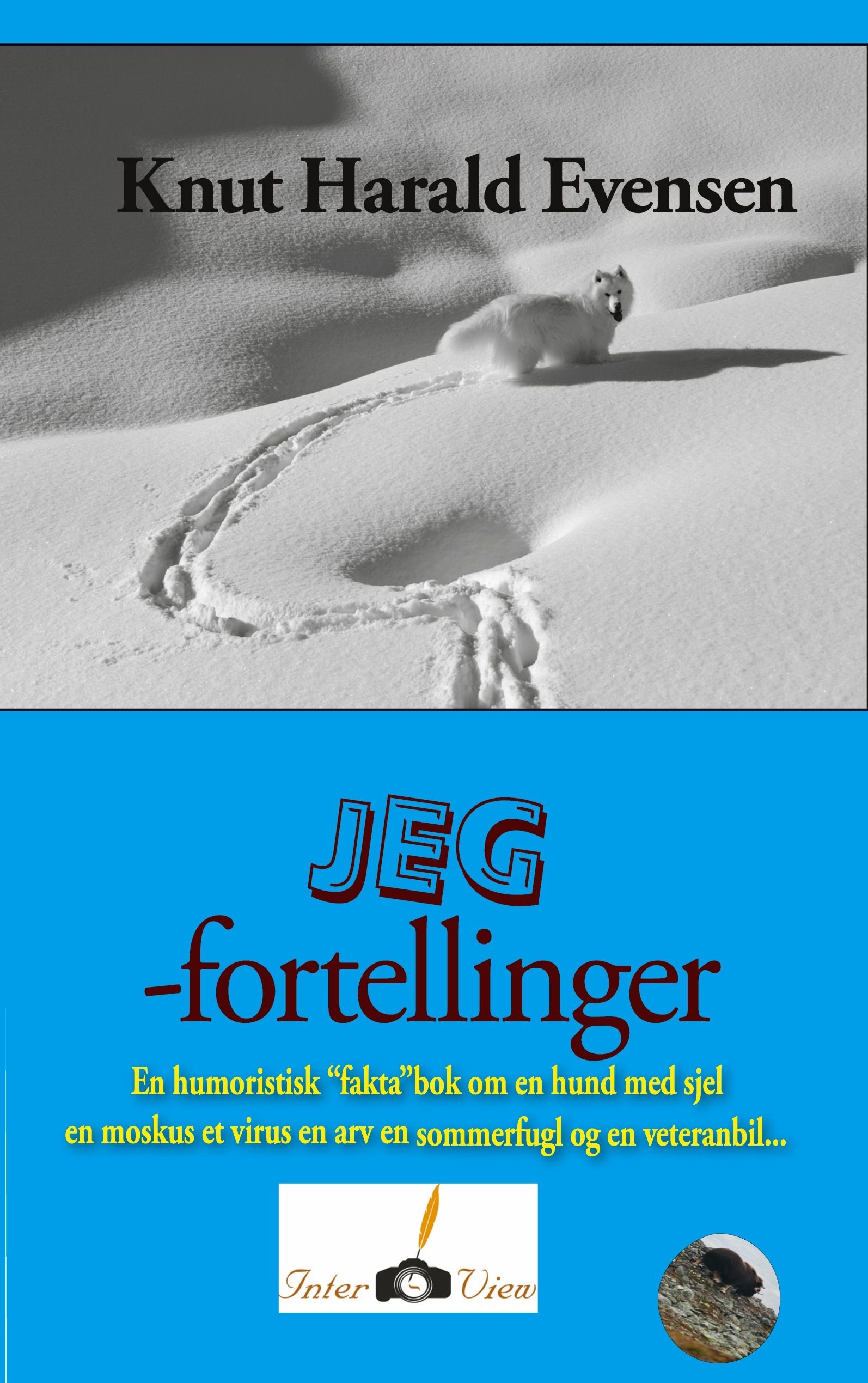 Jeg-fortellinger - muntre og morsomme ”fakta”