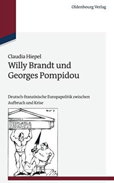 Willy Brandt und Georges Pompidou