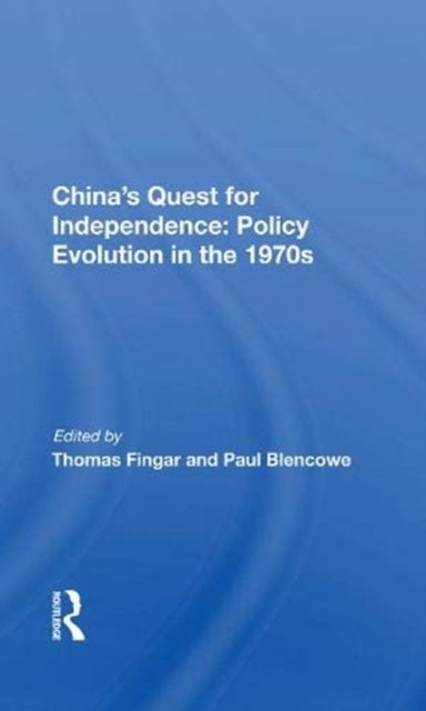 China''s Quest For Independence
