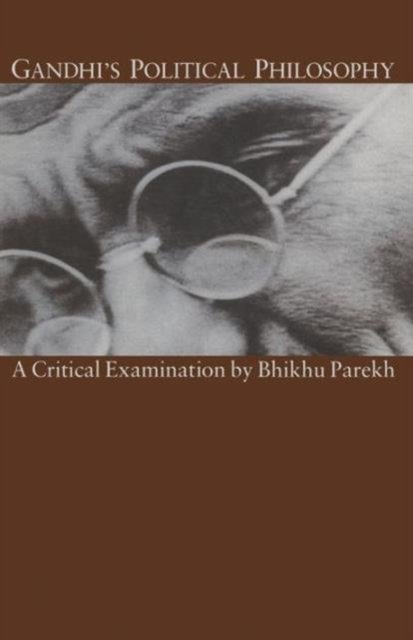 Gandhi''s Political Philosophy