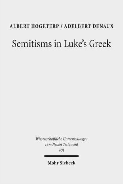 Semitisms in Luke's Greek