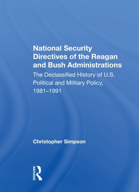 National Security Directives Of The Reagan And Bush Administrations