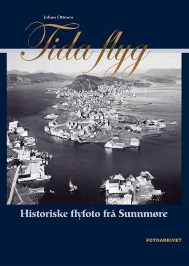 Tida flyg - historiske flyfoto frå Sunnmøre