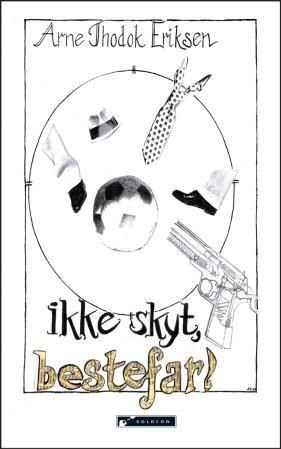 Ikke skyt, bestefar - kriminalkomedie