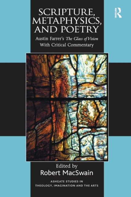 Scripture, Metaphysics, and Poetry