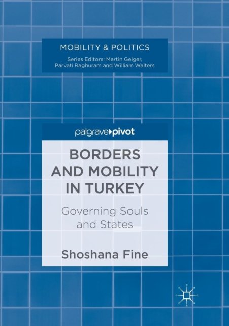 Borders and Mobility in Turkey