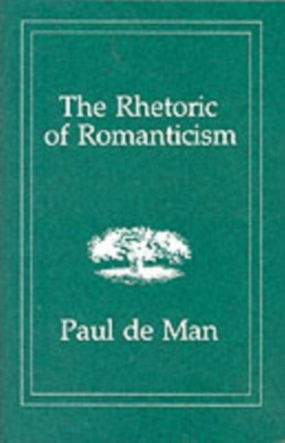 The Rhetoric of Romanticism
