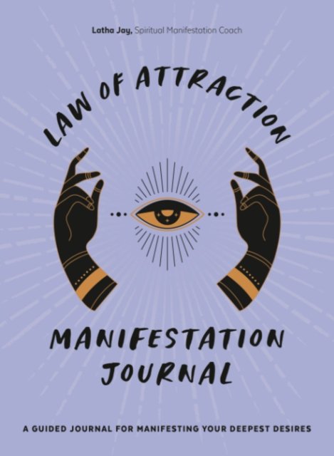 Law of Attraction Manifestation Journal