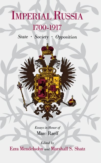 Imperial Russia, 1700–1917