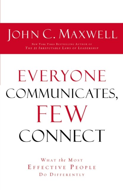 Everyone Communicates, Few Connect