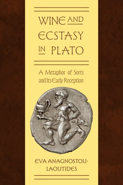 Wine and Ecstasy in Plato