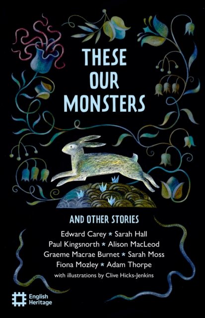 These Our Monsters And Other Stories
