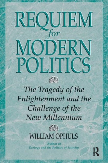 Requiem For Modern Politics