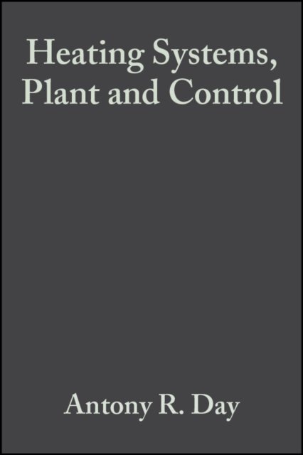 Heating Systems, Plant and Control