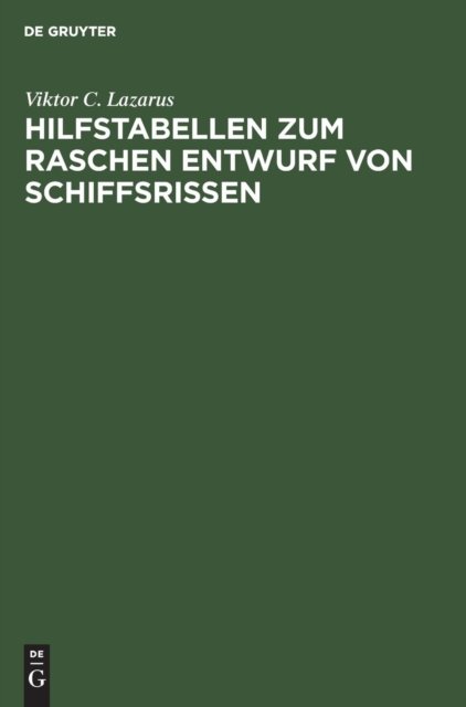 Hilfstabellen zum raschen Entwurf von Schiffsrissen