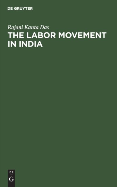 The Labor Movement in India