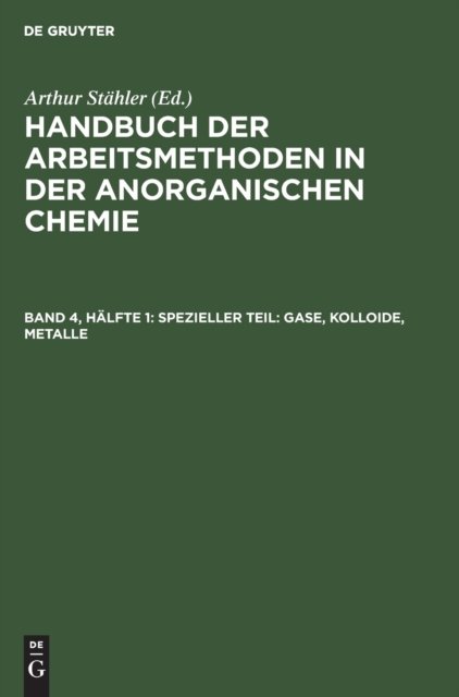 Spezieller Teil: Gase, Kolloide, Metalle