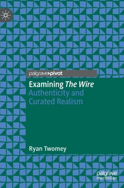 Examining The Wire
