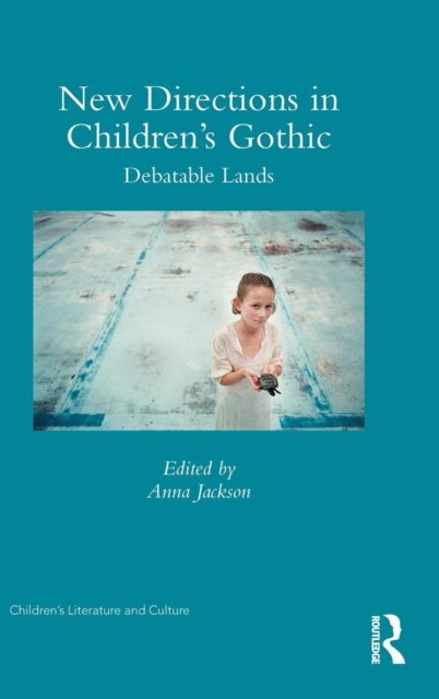 New Directions in Children?s Gothic
