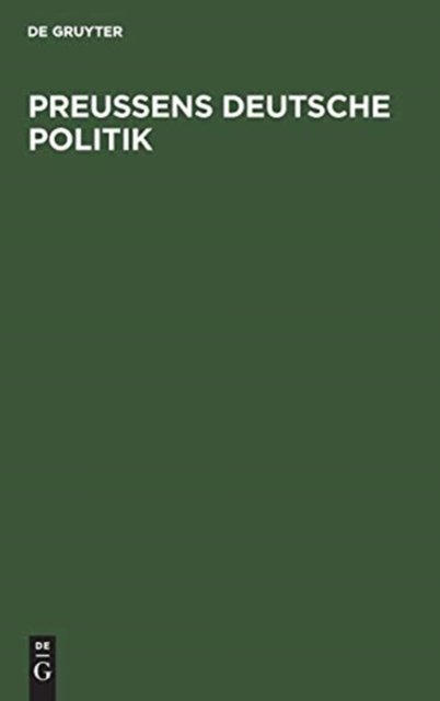Preußens Deutsche Politik