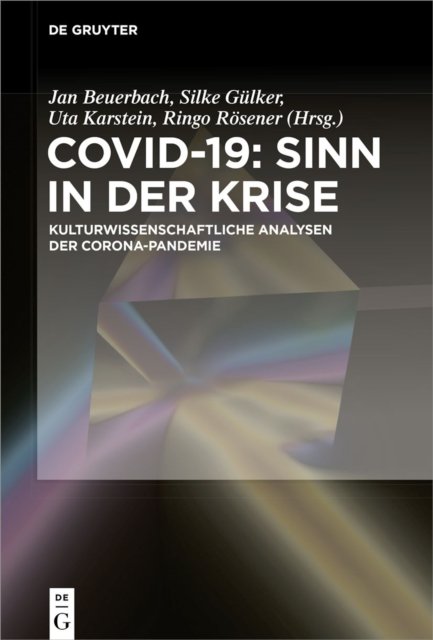 Covid-19: Sinn in der Krise