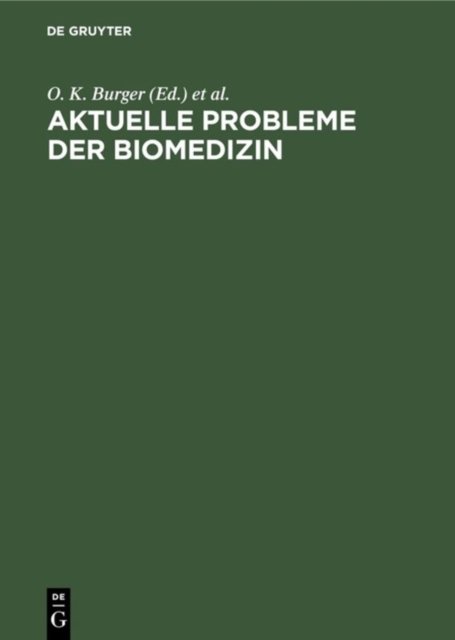 Aktuelle Probleme Der Biomedizin