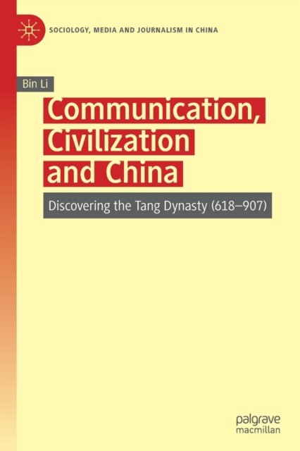 Communication, Civilization and China
