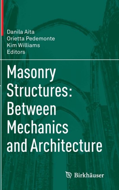 Masonry Structures: Between Mechanics and Architecture
