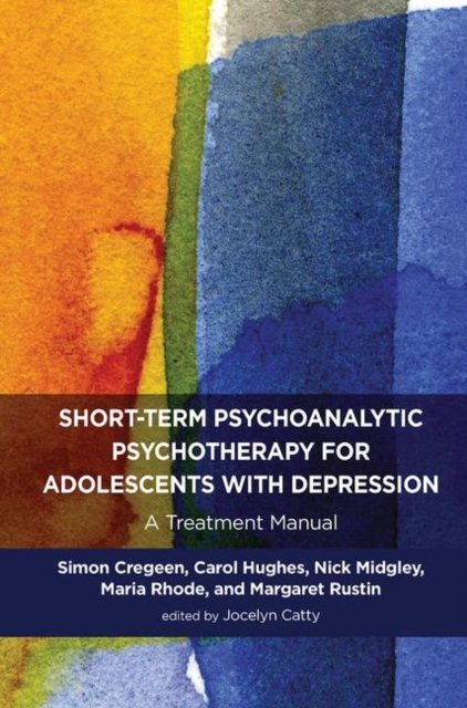 Short-term Psychoanalytic Psychotherapy for Adolescents with Depression