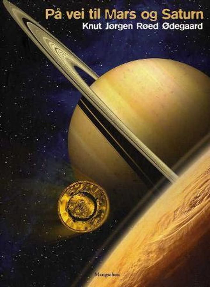 På vei til Mars og Saturn