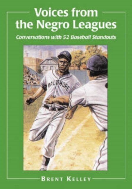 Voices from the Negro Leagues