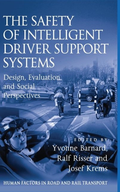 The Safety of Intelligent Driver Support Systems