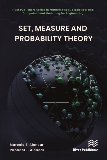 Set, Measure and Probability Theory