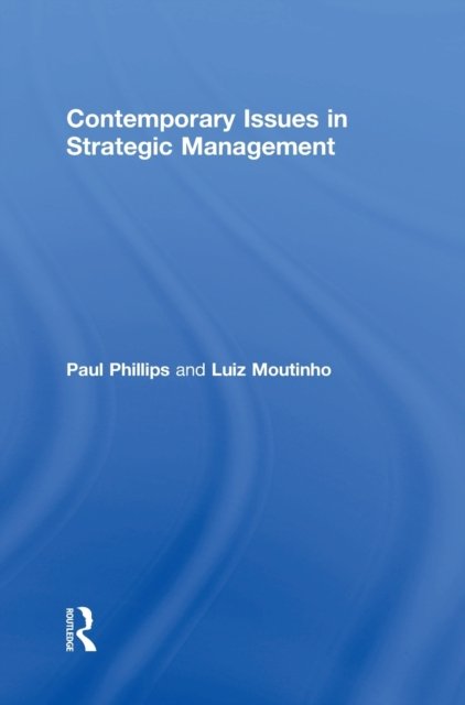 Contemporary Issues in Strategic Management